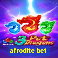 afrodite bet